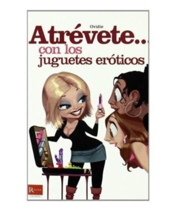 DIABLO PICANTE - ATREVETE... CON LOS JUGUETES ERÓTICOS